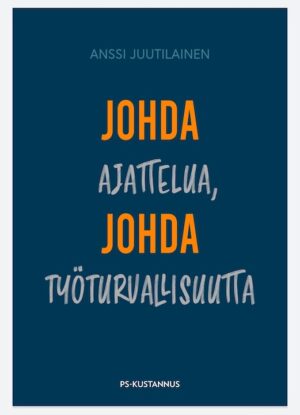 Johda ajattelua, johda turvallisuutta 2